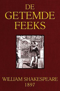 William Shakespeare: De getemde feeks (Dutch language, 2016, Project Gutenberg)