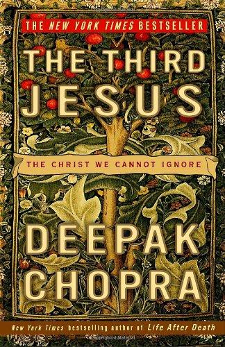 Deepak Chopra: The Third Jesus (Paperback, 2009, Three Rivers Press)