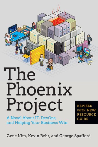 The Phoenix Project (Paperback, 2018, IT Revolution Press)