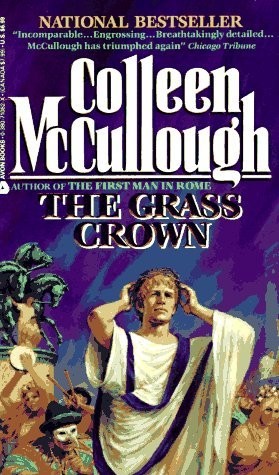 Colleen McCullough: The grass crown (1991, W. Morrow)