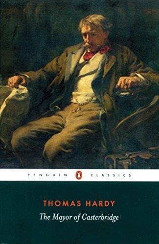 Thomas Hardy: The Mayor of Casterbridge: The Life and Death of a Man of Character (Penguin Classics) (2003)