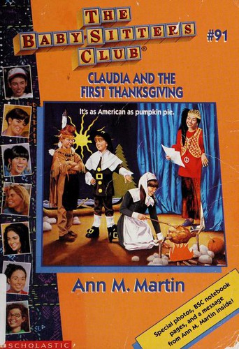 Ann M. Martin: Claudia and the First Thanksgiving (Baby-Sitters Club) (Paperback, 1995, Scholastic)