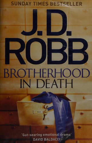 Nora Roberts, NA: Brotherhood in Death (Hardcover, 2016, Piatkus)