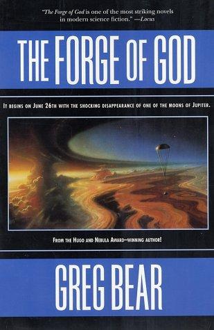 Greg Bear: The Forge of God (Paperback, 2001, Tor Books)