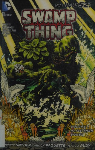 Scott Snyder: Swamp thing volume 1 (2012, DC Comics)