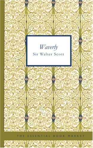 Walter Scott: Waverley (Paperback, 2006, BiblioBazaar)