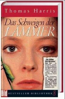 Thomas Harris: Das Schweigen der Lämmer (Hardcover, German language, 2004, Weltbild Buchverlag)