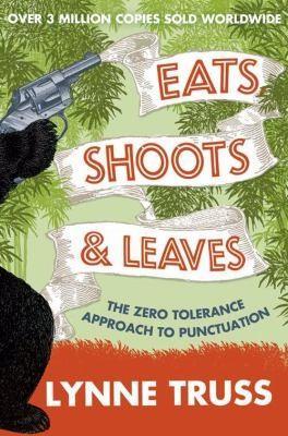 Lynne Truss: Eats, Shoots and Leaves (2009, Fourth Estate (GB))