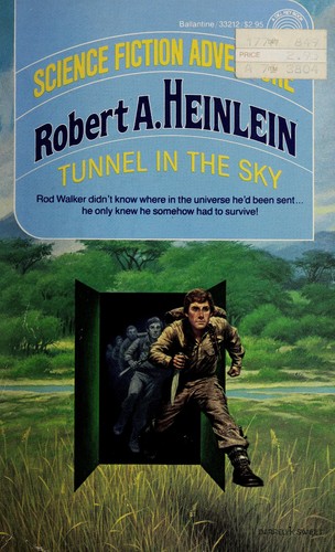 Robert A. Heinlein: Tunnel in the Sky (Paperback, 1985, Del Rey)