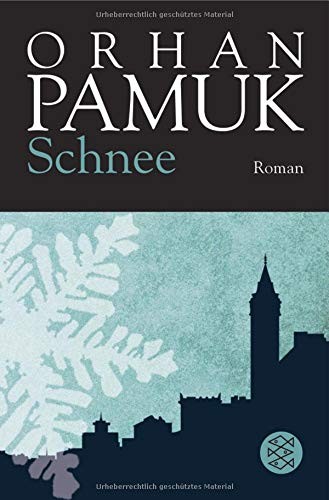 Orhan Pamuk: Schnee (2007, Fischer, Fischer Taschenbuch Verlag GmbH)