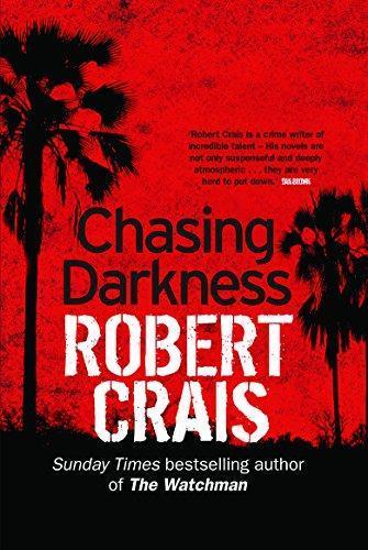 Robert Crais: Chasing Darkness (Elvis Cole, #11) (2008)