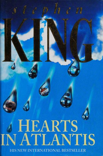 Stephen King: Hearts in Atlantis (Hardcover, 1999, Hodder & Stoughton)