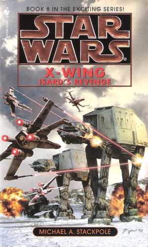 Michael A. Stackpole: Star Wars: Isard's Revenge (Paperback, 1999, Bantam Books)