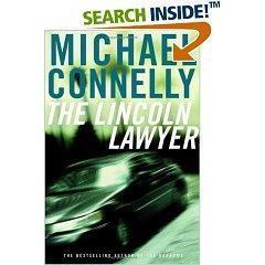 The Lincoln Lawyer (Mickey Haller, #1; Harry Bosch Universe, #17) (Paperback, 2005, Little, Brown, and Company)