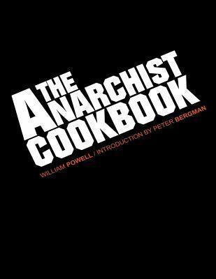 William Powell: The Anarchist Cookbook (2014)