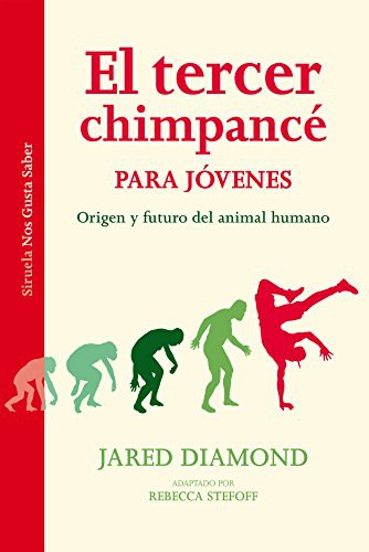 María Corniero, Jared Diamond: El tercer chimpancé para jóvenes (Hardcover, 2015, Siruela)