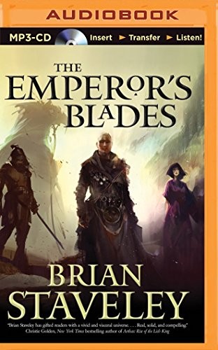 Brian Staveley: The Emperor's Blades (AudiobookFormat, 2014, Brilliance Audio)