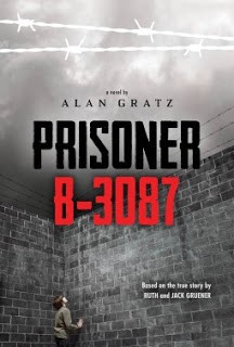 Alan Gratz: Prisoner B-3087 (2013, Scholastic Press)