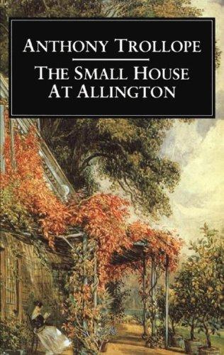 Anthony Trollope: The Small House at Allington (AudiobookFormat, 2007, Blackstone Audiobooks)