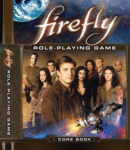 Margaret Weis, Joss Whedon, Monica Valentinelli: Firefly Role-Playing Game (2015)