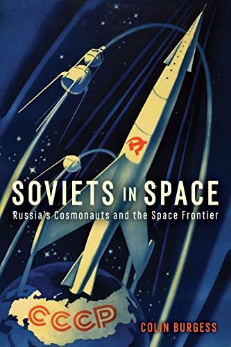 Colin Burgess: Soviets in Space (Hardcover, 2022, Reaktion Books, Limited)