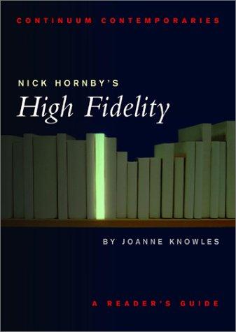 Joanne Knowles: Nick Hornby's High fidelity (2002, Continuum)
