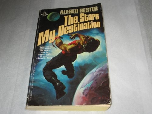 Alfred Bester: The Stars My Destination (Paperback, 1976, Berkley Medallion Books)