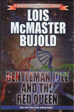 Lois McMaster Bujold: Gentleman Jole and the Red Queen (2015)