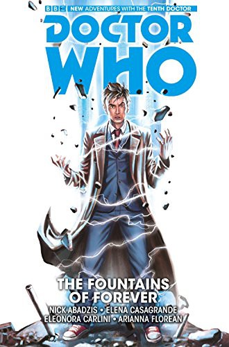 Nick Abadzis, Elena Casagrande, Arianna Florean: Doctor Who : The Tenth Doctor Vol. 3 (Hardcover, 2016, Titan Comics)