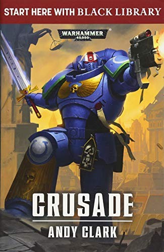 Crusade (Black Library Summer Reading) (2018, Games Workshop)