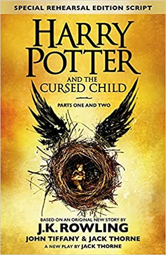 John Tiffany, J. K. Rowling, Jack Thorne: Harry Potter and the Cursed Child (Hardcover, 2016, Arthur A. Levine Books, an imprint of Scholastic Inc.)