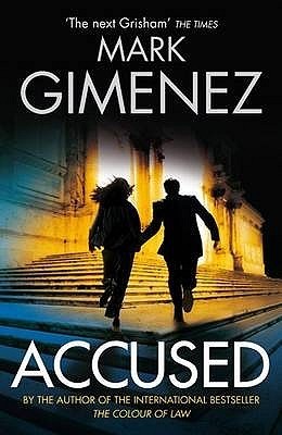 Mark Gimenez: Accused (2011, Isis Large Print)