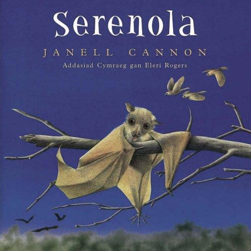 Trina Staml, Eleri Rogers, Janell Cannon: Serenola (2000, Gomer Press)