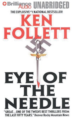Eric Lincoln, Ken Follett: Eye of the Needle (2007, Brilliance Audio, Brand: Brilliance Audio)