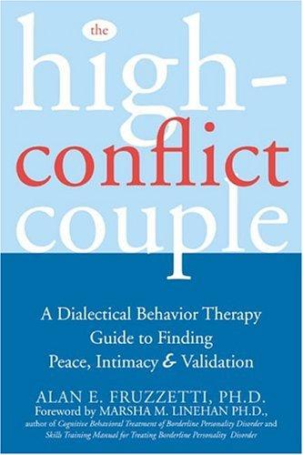 The High Conflict Couple (Paperback, 2006, New Harbinger Publications)