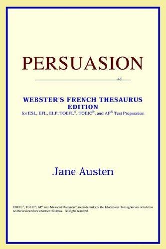 ICON Reference: Persuasion (Webster's French Thesaurus Edition) (Paperback, 2006, ICON Reference)