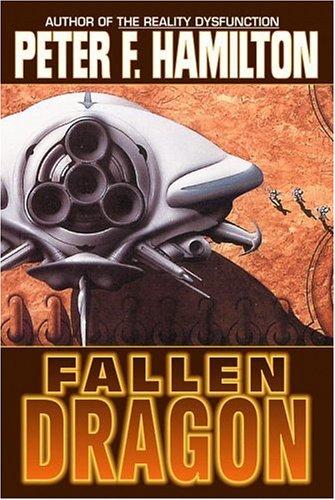 Peter F. Hamilton: Fallen dragon (Hardcover, 2002, Aspect)