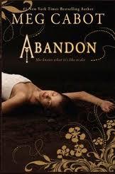 Meg Cabot: Abandon (Abandon Trilogy, Book 1) (2011, Point)