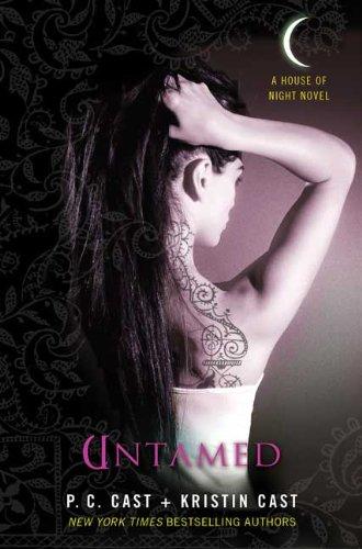 P.C. Cast and Kristin Cast., P.C. Cast: Untamed (House of Night Novels) (Hardcover, 2009, St. Martin's Press)