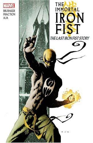 David Aja, Travel Foreman, Matt Fraction, Ed Brubaker: Immortal Iron Fist Vol. 1 (2007, Marvel Comics)