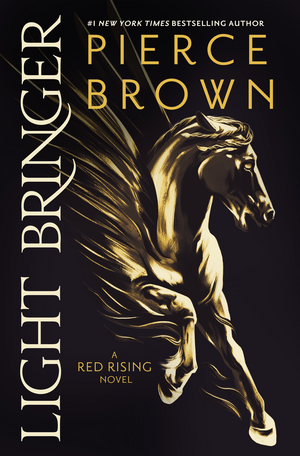 Pierce Brown: Light Bringer (Red Rising Saga, #6) (2023)