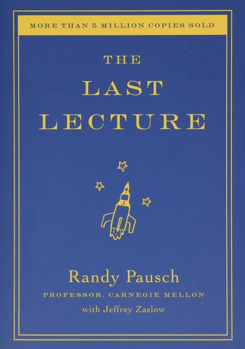 Randy Pausch: The last lecture (EBook, 2008, HODDER)