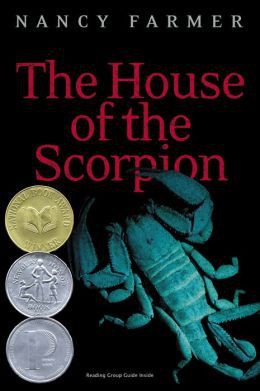 Nancy Farmer: The House of the Scorpion (2004, Simon & Schuster)