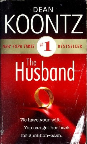 Dean Koontz, Dean Koontz: The Husband (Paperback, 2007, Bantam Books)