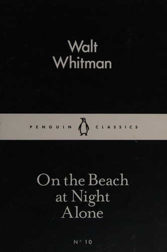 Walt Whitman: Alone on the Beach at Night (2015, Penguin Books, Limited)
