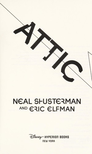 Neal Shusterman: Tesla's attic (2014)
