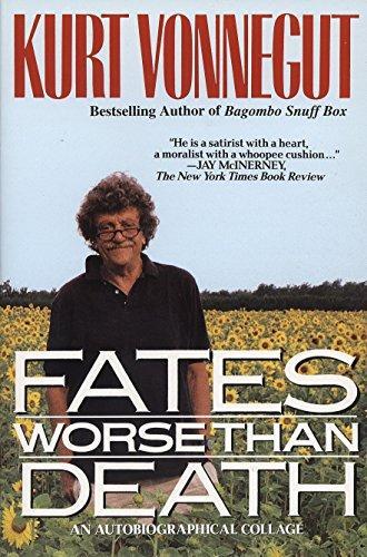 Kurt Vonnegut: Fates Worse Than Death : An Autobiographical Collage (1992)