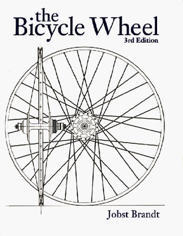 Jobst Brandt: The bicycle wheel (1993)