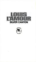 Louis L'Amour: Silver Canyon (Paperback, 1980, Bantam)