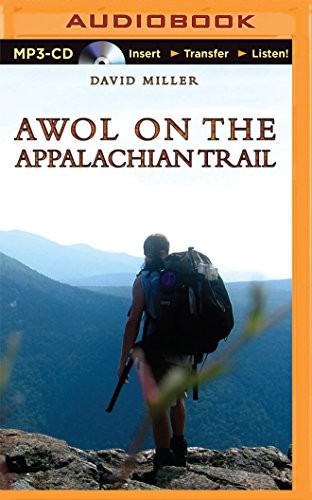David Miller, Christopher Lane: AWOL on the Appalachian Trail (AudiobookFormat, 2015, Brilliance Audio)